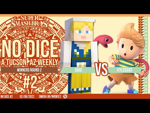 No Dice #2 Winners Round 2 - Shio (Steve) Vs. KyleGoat (Lucas) - SSBU Tournament