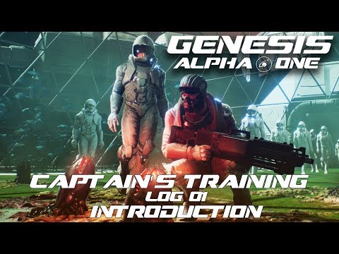 Genesis: Alpha One - Captain's Training - Log 01 - Introduction thumbnail