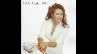 I Never Gave Up Hope - Lorrie Church