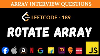 YouTube video 'Rotate Array - Leetcode 189 - In-Place - JavaScript Solution Explained'
