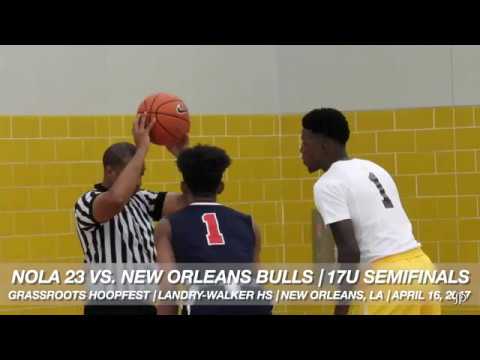 NOLA 23 48, New Orleans Bulls 44 - Grassroots HoopFest 17U Semifinals