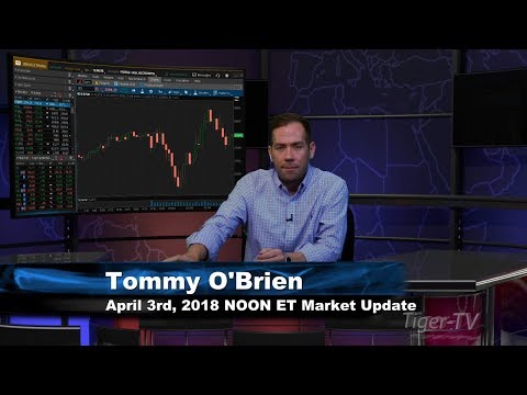 April 3rd NOON ET Market Update with Tommy O'Brien on TFNN