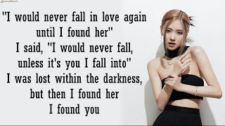 ROSÉ - Until I Found You | Lyrics