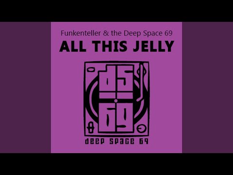 All This Jelly (Sasac's Remix)