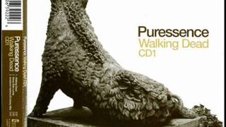 Puressence - Walking Dead