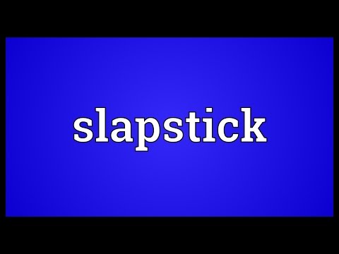 Slapstick Meaning