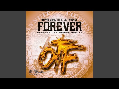 Forever (feat. Lil Varney)
