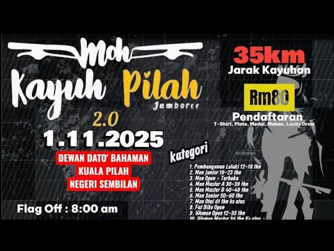 MOH KAYUH PILAH JAMBOREE 2.0 2025