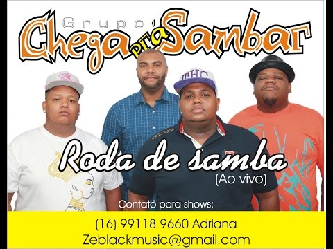 Chega pra Sambar - Roda de samba COMPLETO ♫