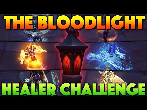 The Bloodlight Tournament [9.1 Healer Challenge]