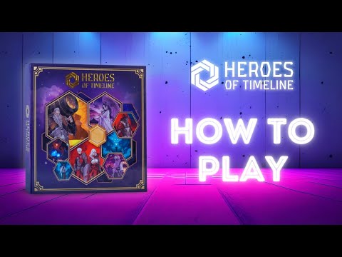 How to Play Heroes of Timeline - Full Rules Explained 