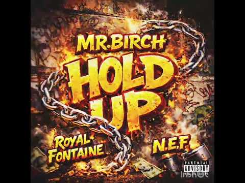 HOLD UP Mr Birch Royal Fontaine NEF 