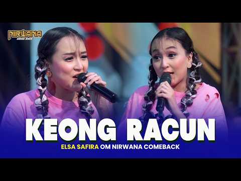 KEONG RACUN - Elsa Safira | Dangdut Koplo | OM NIRWANA COMEBACK