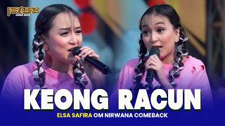 Download lagu KEONG RACUN - Elsa Safira | Dangdut Koplo | OM NIRWANA COMEBACK mp3