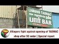 Villagers Fight Against Opening Of TASMAC Shop After SC Order Special Report