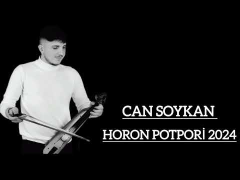Can Soykan - Horon Potpori 2024