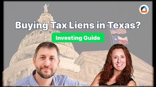 Buying Tax Liens in Texas an Investing Guide