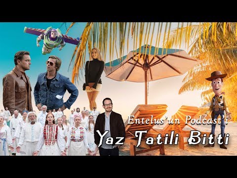 Yaz Tatili Bitti // Entelus’un Podcast’i #12 (Eril Hollywood, Midsommar ve Dahası, Yeni Sezon)