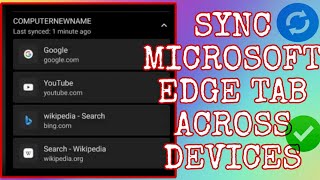 How to Sync Microsoft Edge Tabs Across Devices