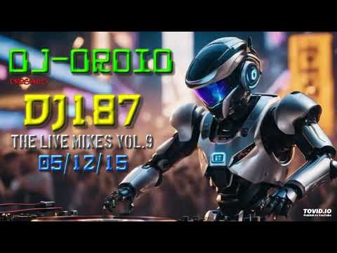 DJ D-RoiD Presents - DJ187 The live mixes VOL.9 05/12/15