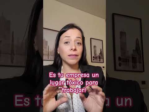 Cómo identificar un ambiente laboral tóxico