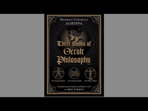 Book Summary: Three Books of Occult Philosophy by Heinrich Cornelius Agrippa