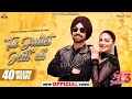 Tu Juliet Jatt Di Diljit Dosanjh Neeru Bajwa Jatt Juliet 3 Latest Punjabi Songs 2024
