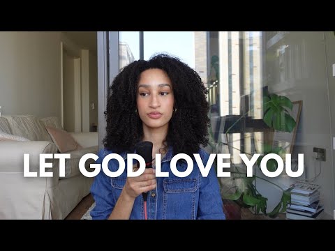 FAITH TALKS✨| You have to let God love you!!