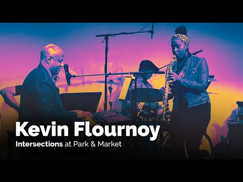 Intersections Presents Kevin Flournoy