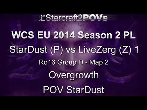 SC2 HotS - WCS EU 2014 S2 PL - StarDust vs LiveZerg 2 - Ro16 Group D - Map 2 - Overgrowth - StarDust