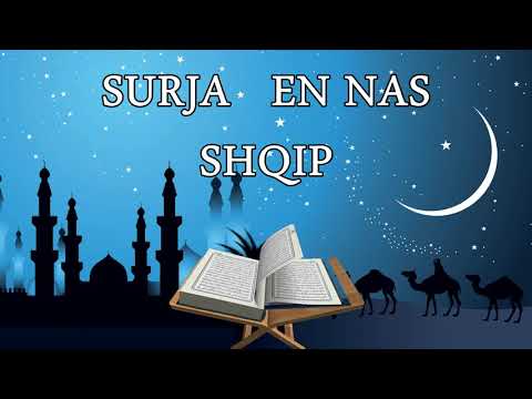 114 Surja En Nas Recitim Shqip