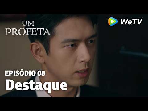 【Um Profeta】EP08｜Destaque | Li Xian e Li Yitong | WeTV