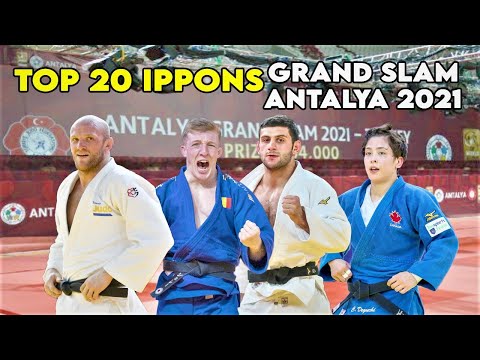 Top 20 Ippons Judo Grand Slam Antalya 2021 Highlights Compilation