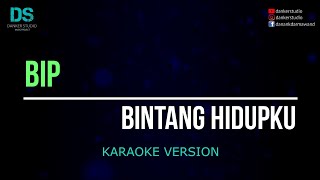 Download lagu BIP - bintang hidupku (karaoke version) tanpa vokal mp3