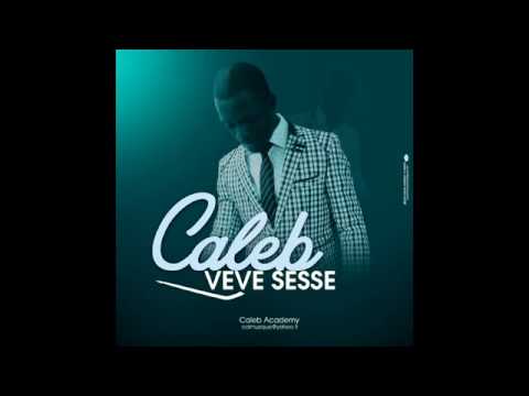 CALEB_ VEVE SESSE(OFFICIAL AUDIO) UPLD by BRANDNEW TOGOMUZIK