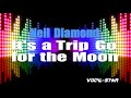 Neil Diamond - It's A Trip Go For The Moon (Karaoke Version) with Lyrics HD Vocal-Star Karaoke