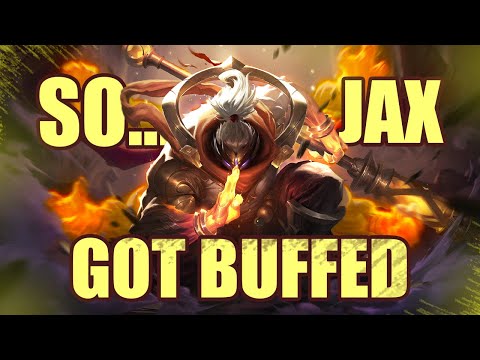 NEW BUFFS ON JAX ARE LOOKING GOOD