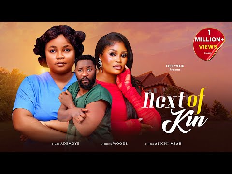 Next Of Kin - Bimbo Ademoye, Chizzy Alichi-Mbah, Anthony Woode, Daniel Rocky, 2025 Nigerian Movie