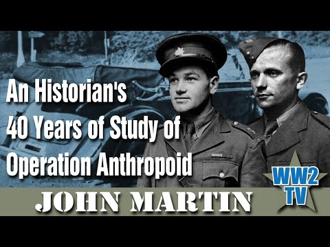 An Historian's 40 Years of Study of Operation Anthropoid