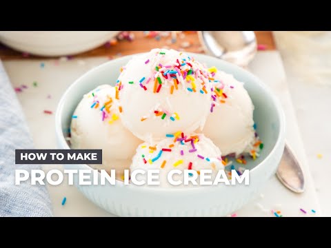 How to Make Protein Ice Cream