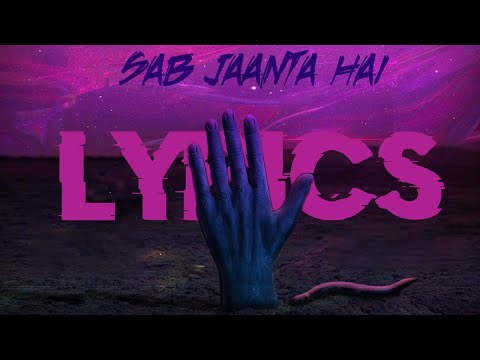 SAB JAANTA HAI LYRICS - IKKA | NISHU