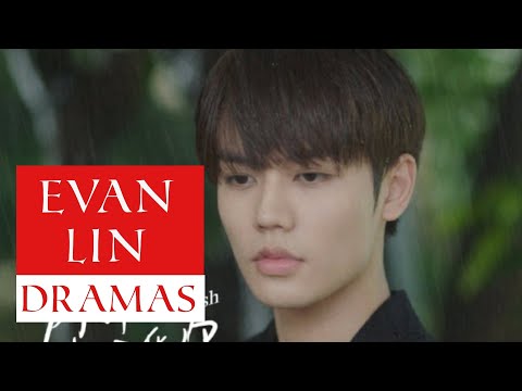 Evan Lin Dramas List