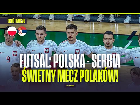 SUMMARY: FUTSAL. POLAND - SERBIA: GREAT MATCH FOR THE WHITE AND REDS!
