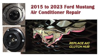 2015 - 2023 Ford Mustang Air Conditioner not working - repair hub
