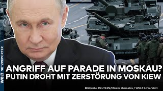 RUSSIA: Escalation? Putin is serious! Ukraine threatens attack on Victory Day parade in Moscow