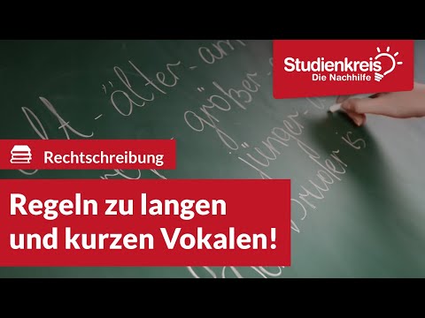 Regeln zu langen & kurzen Vokalen! | Deutsch verstehen mit dem Studienkreis