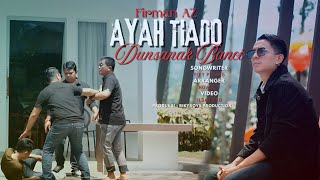Download lagu Firman AZ - Ayah Tiado Dunsanak Banci - Cipt : Riky Piliang #musikminangterbaru #anroys #laguminang mp3 Download lagu Firman AZ - Ayah Tiado Dunsanak Banci - Cipt : Riky Piliang #musikminangterbaru #anroys #laguminang mp3
