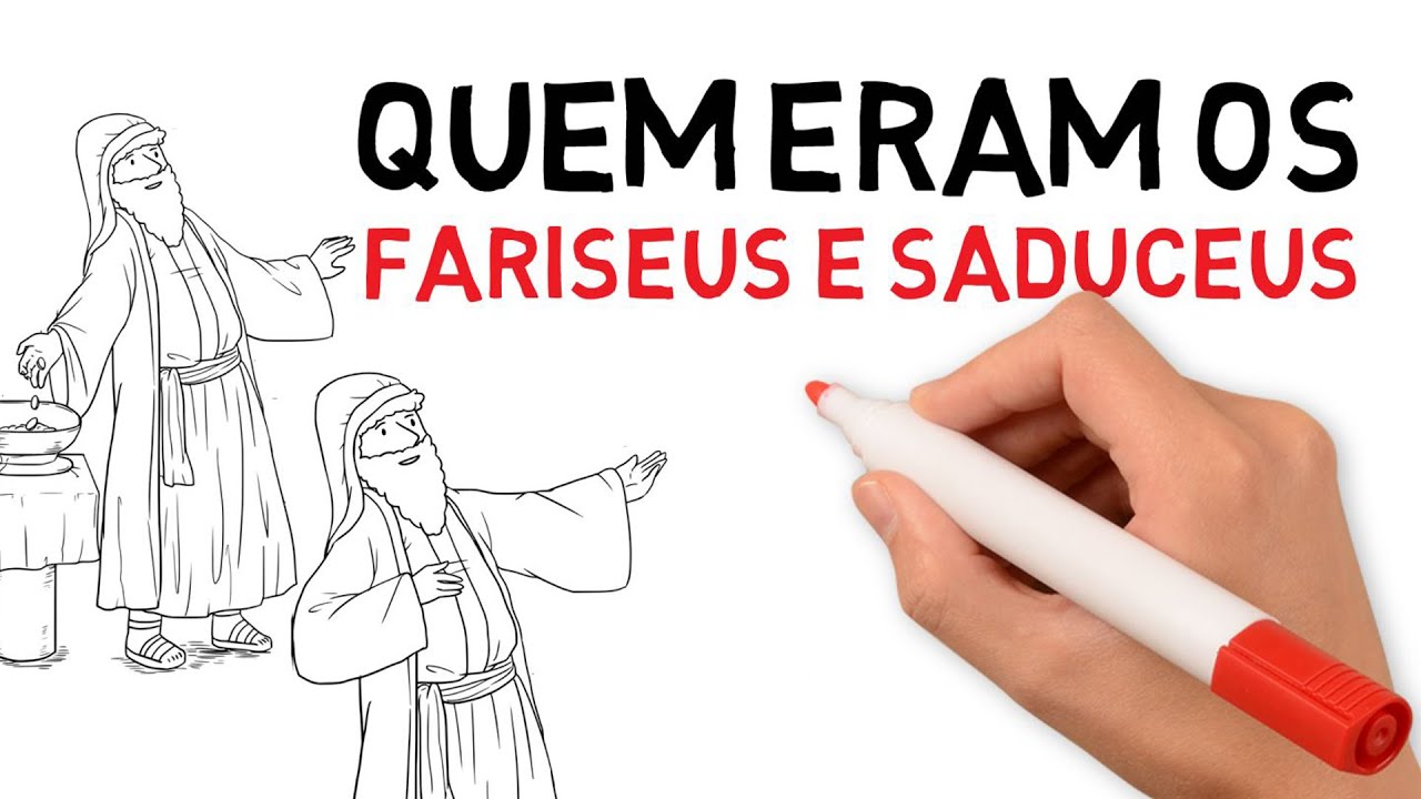Diferenças entre Fariseus e os Saduceus da Bíblia (Estudo Bíblico) | # 36
