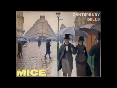 The Mice - Canterbury Bells (Full Album)