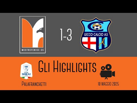 highlights MestreFenice - Lecco C5 1- 3
